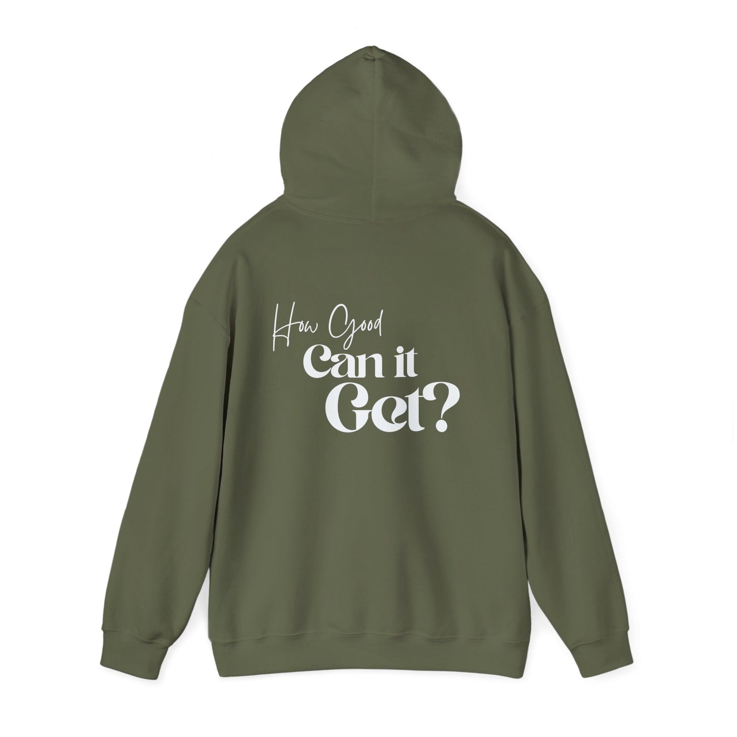 How Good Can It Get? | Hoodie - White Print