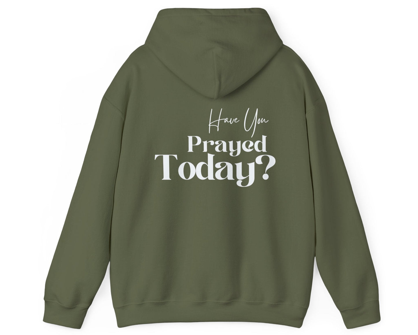 Have You Prayed Today? | Hoodie - White Print