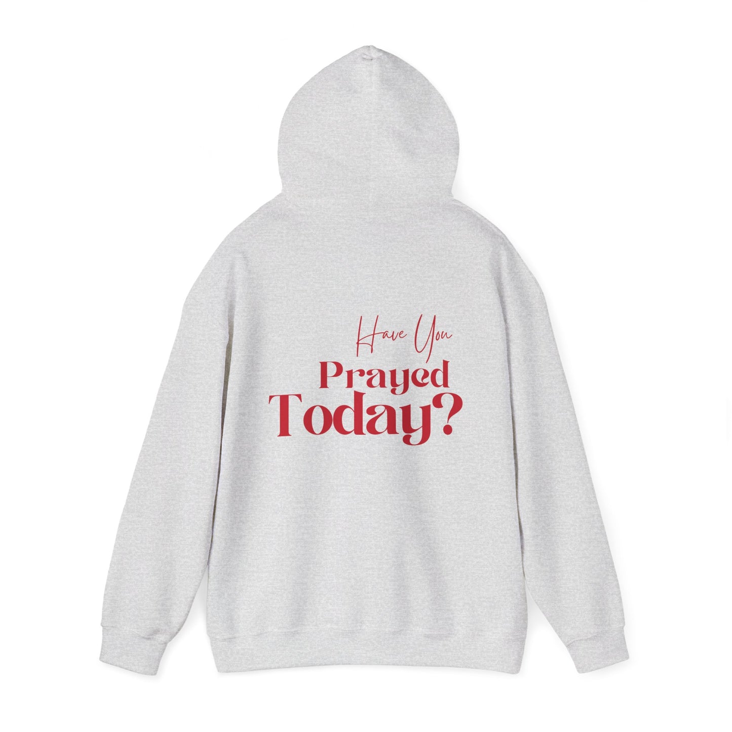 Have You Prayed Today? | Hoodie - Red Print